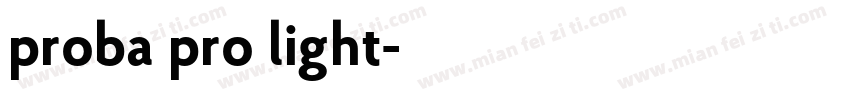 proba pro light字体转换
